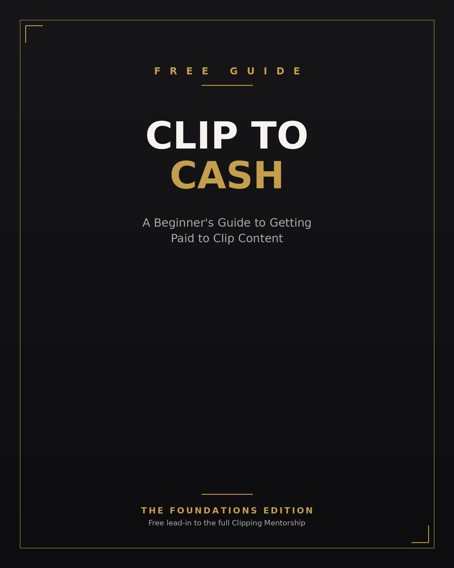 Clip to Cash — Free Foundations Guide cover